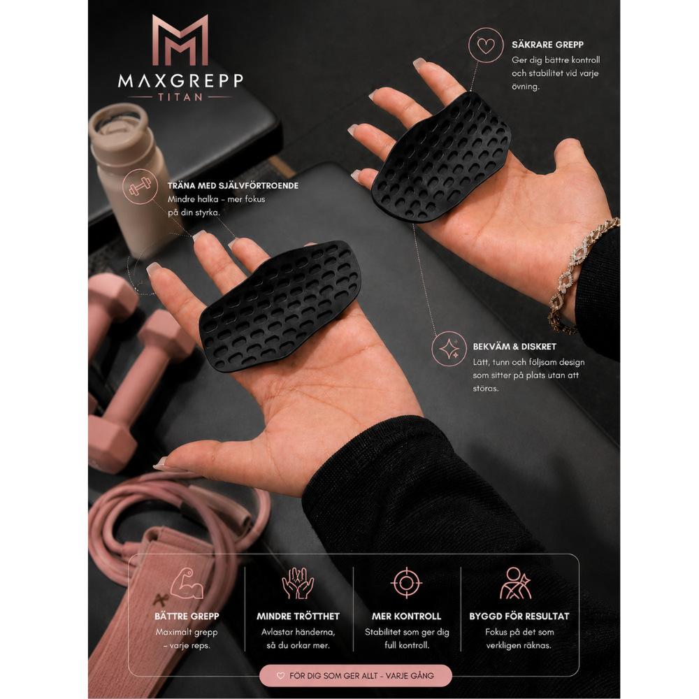 Maxgrepp Titan- Inget slir. Max kontroll